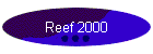 Reef 2000