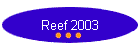 Reef 2003